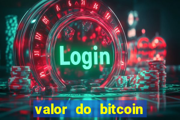 valor do bitcoin em 2020 em reais